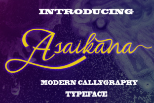 Asaikana Font Review for Digital Campaigns