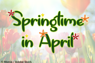 Springtime in April Font: A Gentle Choice for Editorial Design