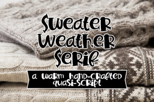 Sweater Weather Serif Font: An Editorial Design Review